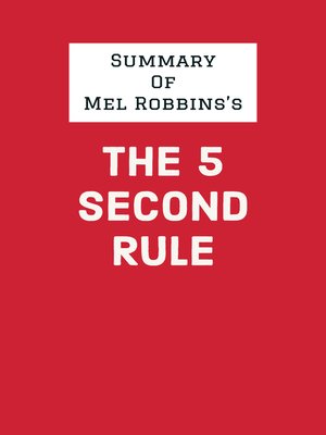 cover image of Summary of Mel Robbins's the 5 Second Rule